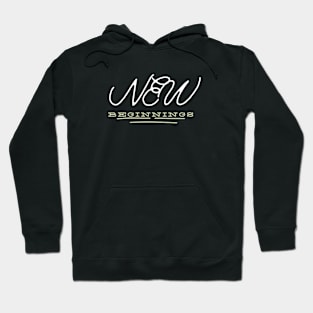 New Beginnings Hoodie